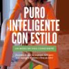 Puro Inteligente con Estilo Ebook Spanish